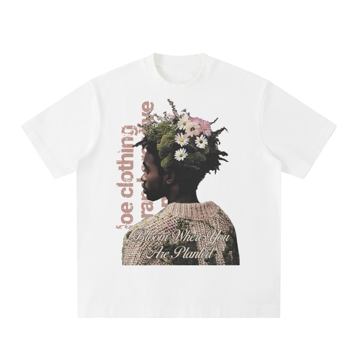Bloom Where You Are Planted Tee